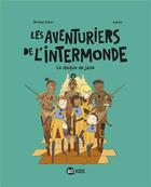 Couverture du livre « Les aventuriers de l'Intermonde t.4 : le disque de Jade » de Jerome Erbin et Auren aux éditions Bd Kids