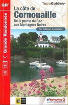 Couverture du livre « La côte de Cornouaille ; de la point du Raz aux montagnes Noires (édition 2017) » de  aux éditions Ffrp