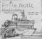 Couverture du livre « Emile Notic Tome 6 : Emile Notic à bord du ferry » de Christophe Laze et Marie-Paule Cadieu aux éditions Gisserot