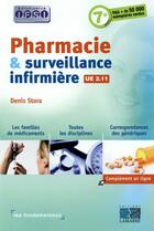 Couverture du livre « Pharmacie & surveillance infirmière (7e édition) » de Denis Stora aux éditions Lamarre
