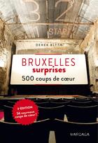 Couverture du livre « Bruxelles surprises 500 coups de coeur - 2015 » de Derek Blyth aux éditions Mardaga Pierre