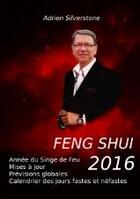 Couverture du livre « Feng shui 2016 » de Adrien Silverstone aux éditions Books On Demand