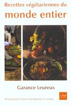 Couverture du livre « Recettes vegetariennes du monde entier » de Garance Leureux aux éditions La Plage