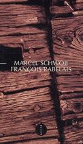 Couverture du livre « François Rabelais » de Marcel Schwob aux éditions Allia