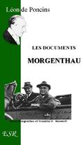 Couverture du livre « Les documents morgenthau » de Leon De Poncins aux éditions Saint-remi