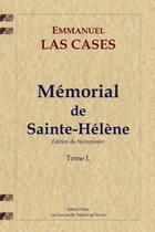 Couverture du livre « Mémorial de Sainte-Hélène t.1 ; édition du bicentenaire » de Emmanuel Las Cases aux éditions Paleo