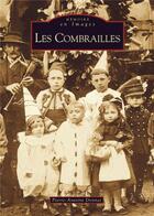 Couverture du livre « Les combrailles » de Pierre-Antoine Donne aux éditions Editions Sutton