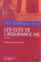 Couverture du livre « Les cles de l'assurance-vie (2e edition) » de Julien Molard et Jean-Daniel Laiter aux éditions Sefi