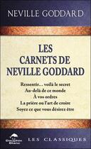 Couverture du livre « Les carnets de Neville Goddard » de Neville Goddard aux éditions Dauphin Blanc