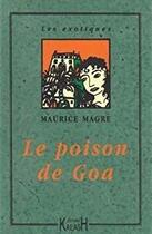 Couverture du livre « Le poison de goa » de Maurice Magre aux éditions Kailash