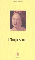 Couverture du livre « L'imposture » de Camille Quentin aux éditions Creer