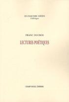 Couverture du livre « Lectures poétiques » de Franc Ducros aux éditions Lucie