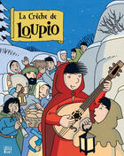 Couverture du livre « Les aventures de Loupio ; la crèche de Loupio » de Jean-Francois Kieffer aux éditions Mame