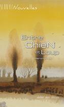 Couverture du livre « Entre Chien et Loup » de Jean-Pierre Meaux aux éditions Ateliergalerie.com