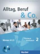 Couverture du livre « Alltag, beruf & co. 2 kursbuch + arbeitsbuch mit audio-cd zum arbeitsbuch » de  aux éditions Hueber Verlag