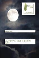 Couverture du livre « A joloof'ra, sous le clair de lune » de Diouf Edouard aux éditions Muse