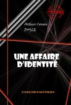 Couverture du livre « Une affaire d'identité » de Arthur Conan Doyle aux éditions Ink Book