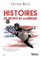 Couverture du livre « Histoires de sports en Amérique » de Olivier Rival aux éditions Evidence Editions