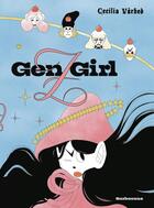 Couverture du livre « Gen Z Girl » de Cecilia Varhed aux éditions Sarbacane