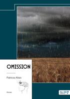 Couverture du livre « Omission » de Patricia Allaix aux éditions Nombre 7