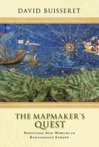 Couverture du livre « The Mapmakers' Quest: Depicting New Worlds in Renaissance Europe » de Buisseret David aux éditions Oup Oxford