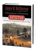 Couverture du livre « Crossroads of Freedom: Antietam » de Mcpherson James M aux éditions Oxford University Press Usa