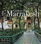 Couverture du livre « Gardens of Marrakesh » de Angelica Gray et Alessio Mei aux éditions Frances Lincoln