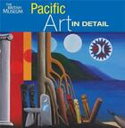 Couverture du livre « Pacific art in detail » de Newell aux éditions British Museum