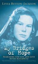 Couverture du livre « My Bridges of Hope » de Bitton-Jackson Livia aux éditions Simon Pulse