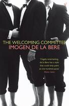 Couverture du livre « The Welcoming Committee » de De La Bere Imogen aux éditions Random House Digital