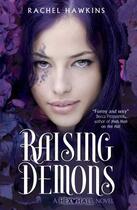 Couverture du livre « Hex Hall: Raising Demons » de Rachel Hawkins aux éditions Simon And Schuster Uk