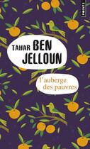 Couverture du livre « L'auberge des pauvres » de Tahar Ben Jelloun aux éditions Points