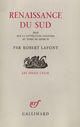 Couverture du livre « Renaissance Du Sud » de Robert Lafont aux éditions Gallimard