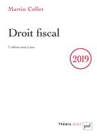 Couverture du livre « Droit fiscal (7e édition) » de Martin Collet aux éditions Puf