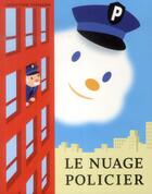Couverture du livre « Le nuage policier » de Christoph Niemann aux éditions Ecole Des Loisirs
