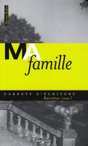 Couverture du livre « Ma famille ; racontez-vous ! » de Marion Rollin aux éditions Organisation