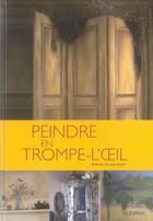 Couverture du livre « Peindre en trompe-l'oeil » de Roberta Gordon-Smith aux éditions Mango