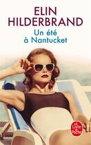 Couverture du livre « Un été à Nantucket » de Elin Hilderbrand aux éditions Le Livre De Poche