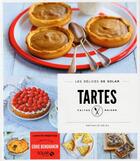 Couverture du livre « LES DELICES DE SOLAR ; tartes faites maison » de Nathalie Hélal aux éditions Solar