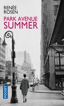 Couverture du livre « Park Avenue Summer » de Renee Rosen aux éditions Pocket