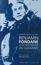 Couverture du livre « Benjamin Fondane ; à la recherche du judaïsme » de Benjamin Fondane aux éditions Lethielleux