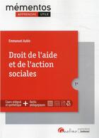 Couverture du livre « Droit de l'aide et de l'action sociales » de Emmanuel Aubin aux éditions Gualino