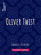Couverture du livre « Oliver Twist » de Charles Dickens et Emile De La Bedolliere aux éditions Bnf Collection Ebooks
