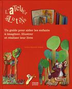 Couverture du livre « L'atelier des lutins » de Sandra Albukrek aux éditions Oskar