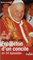 Couverture du livre « Vatican II (1959-1965) ; feuilleton d'un concile en 34 épisodes » de Martine Sevegrand aux éditions Golias