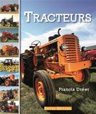 Couverture du livre « Tracteurs de France » de  aux éditions Terres Editions