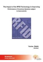 Couverture du livre « The impact of the rfid technology in improving performance of inventory systems subject to inaccurac » de Yacine Rekik aux éditions Edilivre