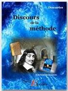 Couverture du livre « Discours de la méthode » de Rene Descartes aux éditions Thriller Editions