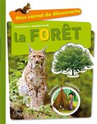 Couverture du livre « La forêt » de Corinne Boutry et Amandine Gardie aux éditions Grenouille