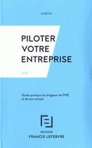 Couverture du livre « Piloter votre entreprise » de  aux éditions Lefebvre